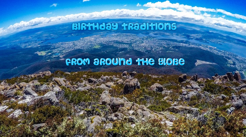 Birthday Party Traditions from all over the World