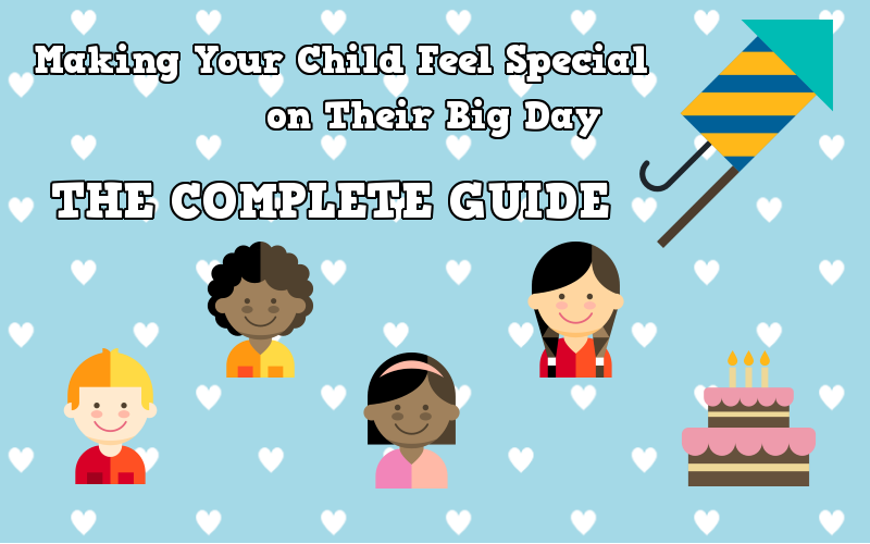 104 Ways to Make Your Child Feel Special on Their Birthday